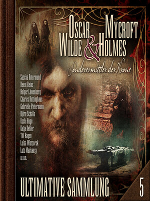 cover image of Oscar Wilde & Mycroft Holmes, Sonderermittler der Krone